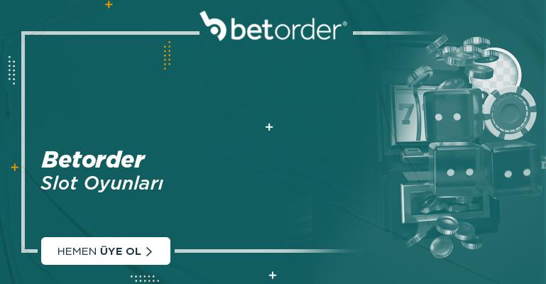 Betorder Slot Oyunları - Betorder Casino Oyunları 2024